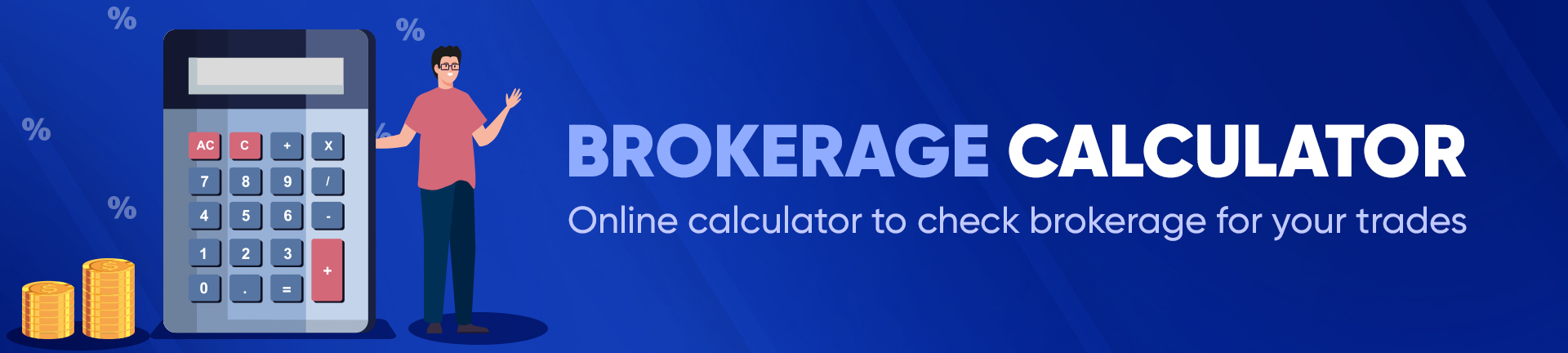 Calculate brokerage charges for your trades